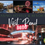 8 Best Casino Hotels in Reno: A Gambler’s Paradise