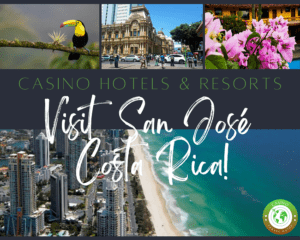 Casino Hotels in San José Costa Rica