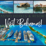 Exciting Reasons to Visit These 4 Casino Hotels in the Bahamas