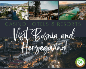 Casino Hotels in Bosnia and Herzegovina