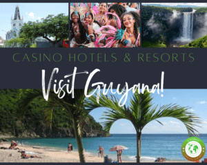 Casino Hotels in Guyana
