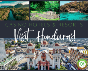 Casino Hotels in Honduras