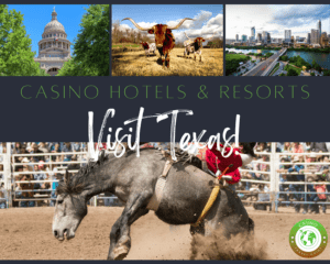Casino Hotels in Texas
